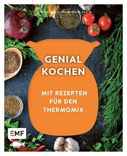 Genussmomente: Genial kochen mit Rezepten für den Thermomix: Raffinierte Rezepte für Fleisch, Fisch und vegetarisch: Schweinefilet mit ... im handlichen Format und modernem Design) Genussmomente: Genial kochen mit Rezepten für den Thermomix: Raffinierte Rezepte für Fleisch, Fisch und vegetarisch: Schweinefilet mit ... im handlichen Format und modernem Design)