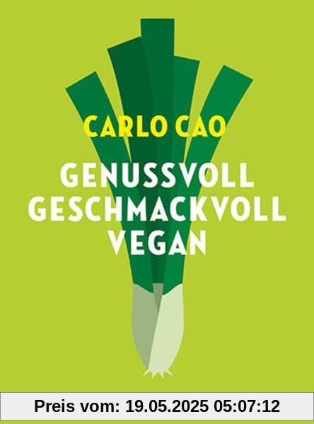 Genussvoll. Geschmackvoll. Vegan.
