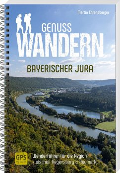 Genusswandern Bayerischer Jura von MZ Buchverlag