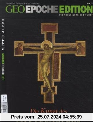 Geo Epoche Edition Nr. 5: Die Kunst des  Mittelalters: 5/2012
