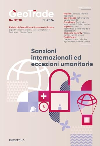 GeoTrade. Rivista di geopolitica e commercio estero. Sanzioni internazionali ed eccezioni umanitarie (Vol. 9-10) (Le riviste) von Rubbettino