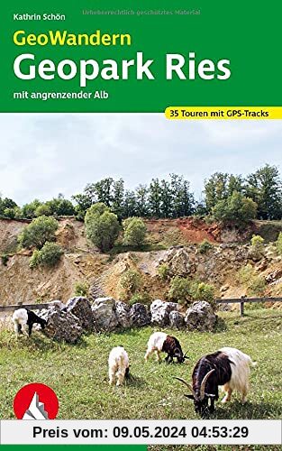 GeoWandern Geopark Ries – mit angrenzender Alb: 35 Touren. Mit GPS-Tracks (Rother Wanderbuch)