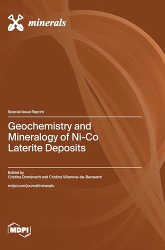 Geochemistry and Mineralogy of Ni-Co Laterite Deposits von MDPI AG