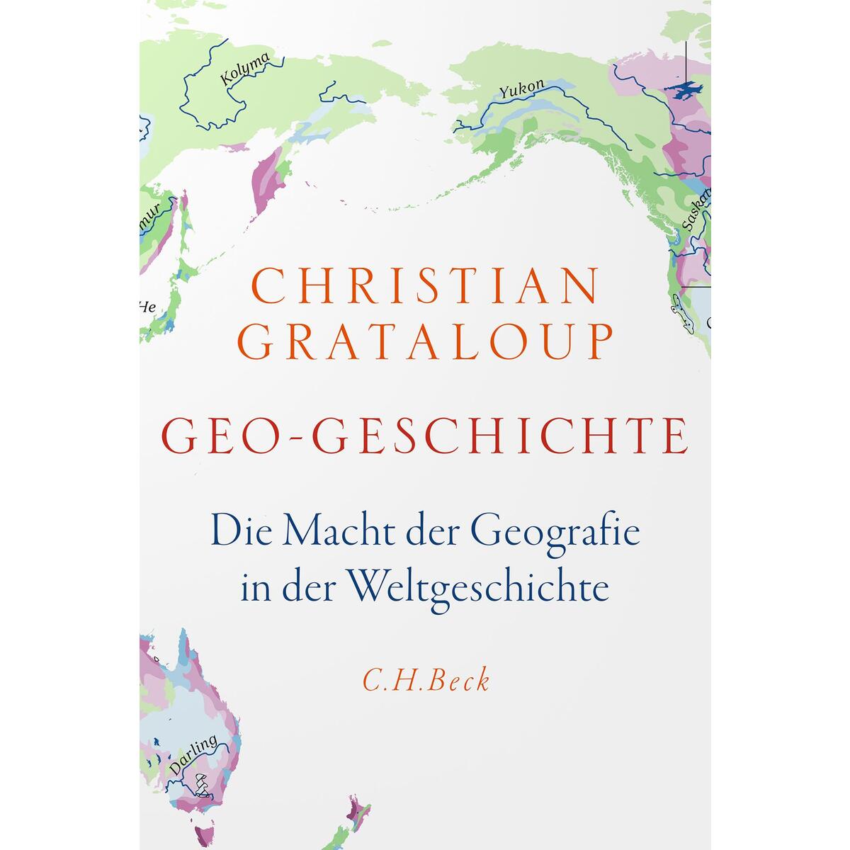 Geogeschichte Geogeschichte von C.H. Beck