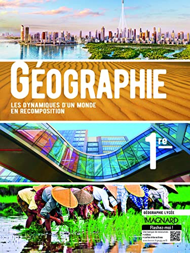Geographie 1ere Manuel de l'eleve: Les dynamiques d'un monde en recomposition von MAGNARD