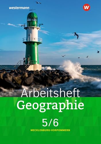 Geographie Mecklenburg-Vorpommern 2023: Arbeitsheft 5 / 6 (Heimat und Welt: Ausgabe 2022 für Mecklenburg-Vorpommern)