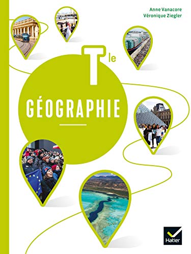 Géographie Tle - Éd. 2020 - Livre élève von HATIER