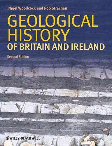 Geological History of Britain and Ireland von Wiley-Blackwell