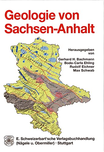 Geologie von Sachsen-Anhalt von Schweizerbart Sche Vlgsb.