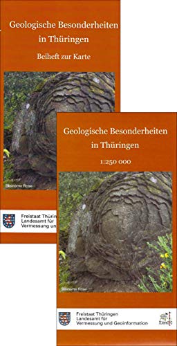 Geologische Besonderheiten in Thüringen: Übersichtskarte 1:250 000 mit Beiheft Geologische Besonderheiten in Thüringen: Übersichtskarte 1:250 000 mit Beiheft