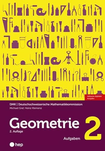 Geometrie 2 (Print inkl. edubase-ebook): Aufgaben von hep verlag