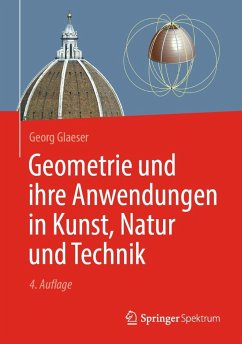Geometrie und ihre Anwendungen in Kunst, Natur und Technik von Springer Berlin Heidelberg / Springer Spektrum / Springer, Berlin