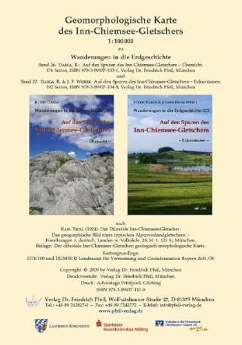 Geomorphologische Karte des Inn-Chiemsee-Gletschers 1 : 100000: Karte zu Wanderungen in die Erdgeschichte Band 26 und 27