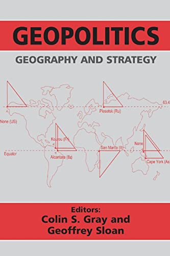 Geopolitics, Geography and Strategy (Journal of Strategic Studies (Paperback)) von Routledge