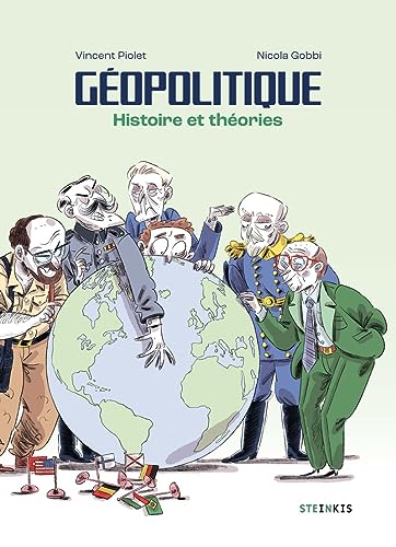 Geopolitique - Histoire et théories von STEINKIS