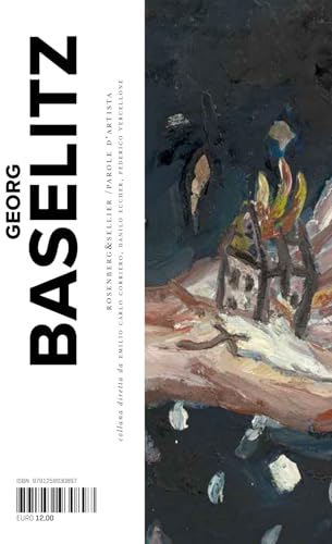 Georg Baselitz (Parole d'artista) von Rosenberg & Sellier