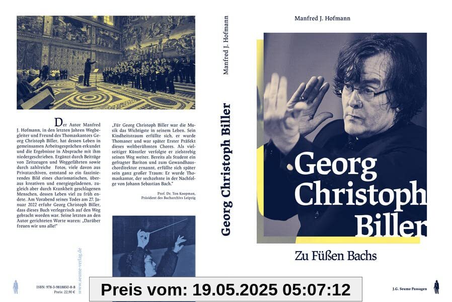 Georg Christoph Biller - Zu Füßen Bachs: Mit einem Vorwort von Ton Koopman und zahlreichen Beiträgen von Freunden und Weggefährten (Seume Passagen: Biographien)