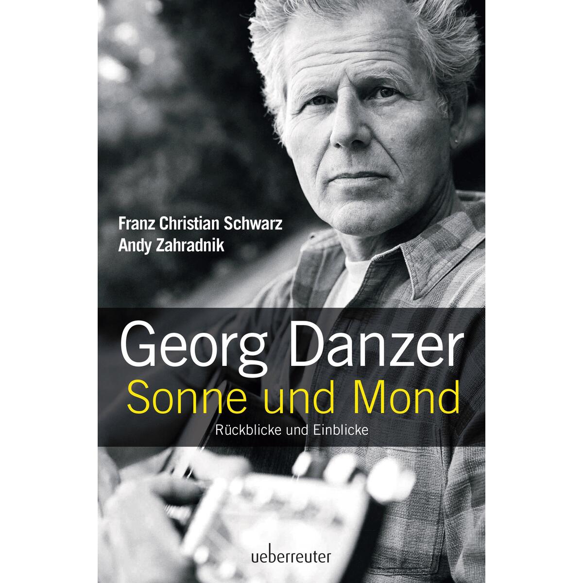 Georg Danzer - Sonne und Mond von Ueberreuter, Carl Verlag