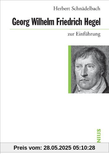 Georg Friedrich Hegel zur Einführung