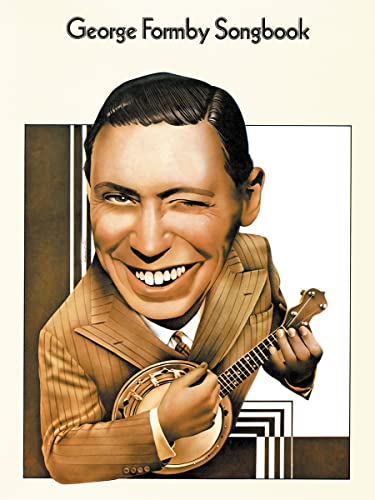 George Formby Songbook: P/V/G with Ukulele