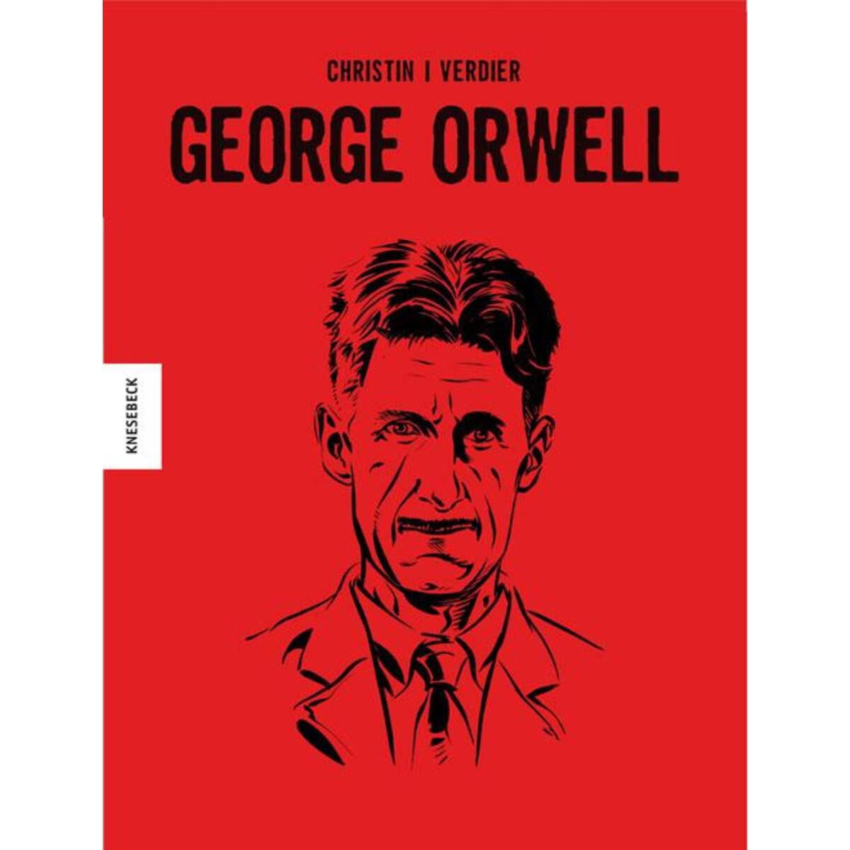 George Orwell von Knesebeck Von Dem GmbH