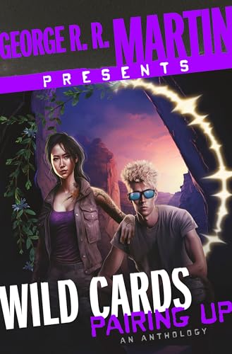 George R. R. Martin Presents Wild Cards: Pairing Up: An Anthology von Bantam