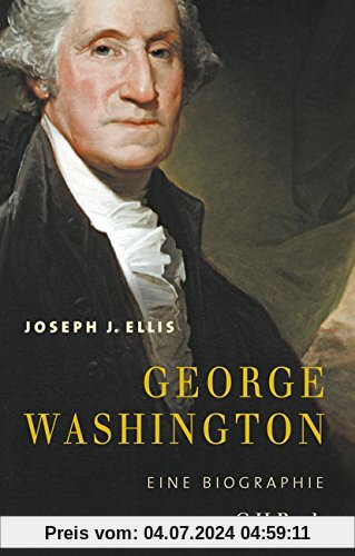George Washington: Eine Biographie