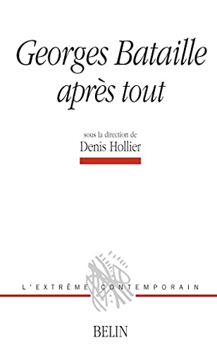 Georges Bataille: après tout von BELIN