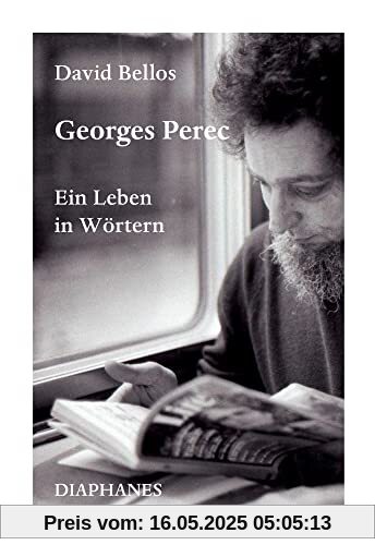 Georges Perec: Ein Leben in Wörtern Georges Perec: Ein Leben in Wörtern