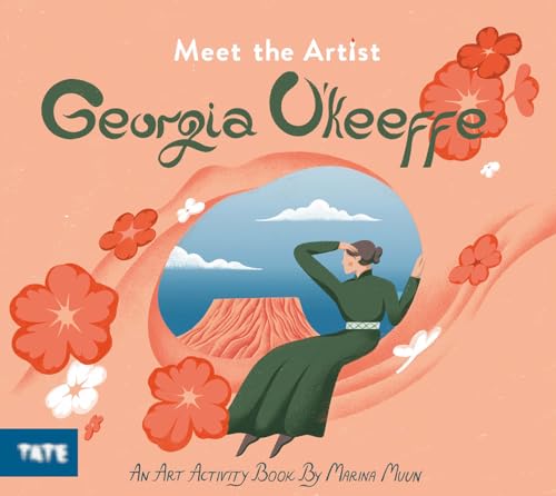 Georgia O'Keeffe: An Art Activity Book (Meet the Artist) von Tate Publishing