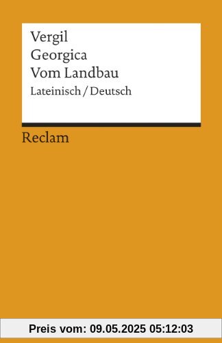 Georgica /Vom Landbau: Lat. /Dt.