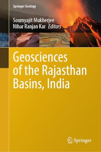 Geosciences of the Rajasthan Basins, India (Springer Geology) von Springer