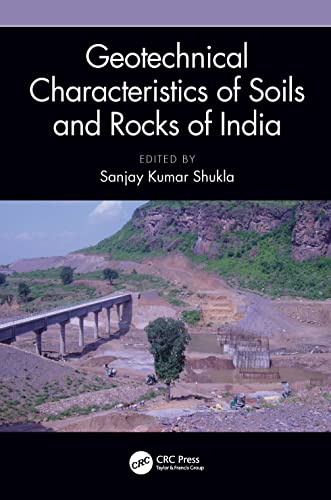 Geotechnical Characteristics of Soils and Rocks of India (Geotechnical Characteristics of Soils and Rocks Around the World) von CRC Press