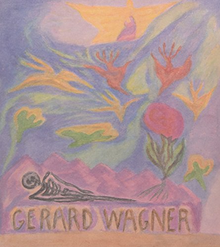 Gerard Wagner: Die Kunst der Farbe. Eine Monographie mit 48 Farbreproduktionen