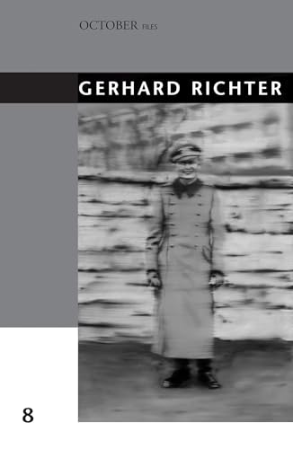Gerhard Richter (October Files, Band 8)