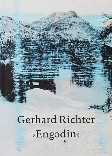 Gerhard Richter. Engadin