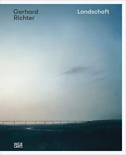 Gerhard Richter: Landschaft (Zeitgenössische Kunst) von Hatje Cantz Verlag GmbH