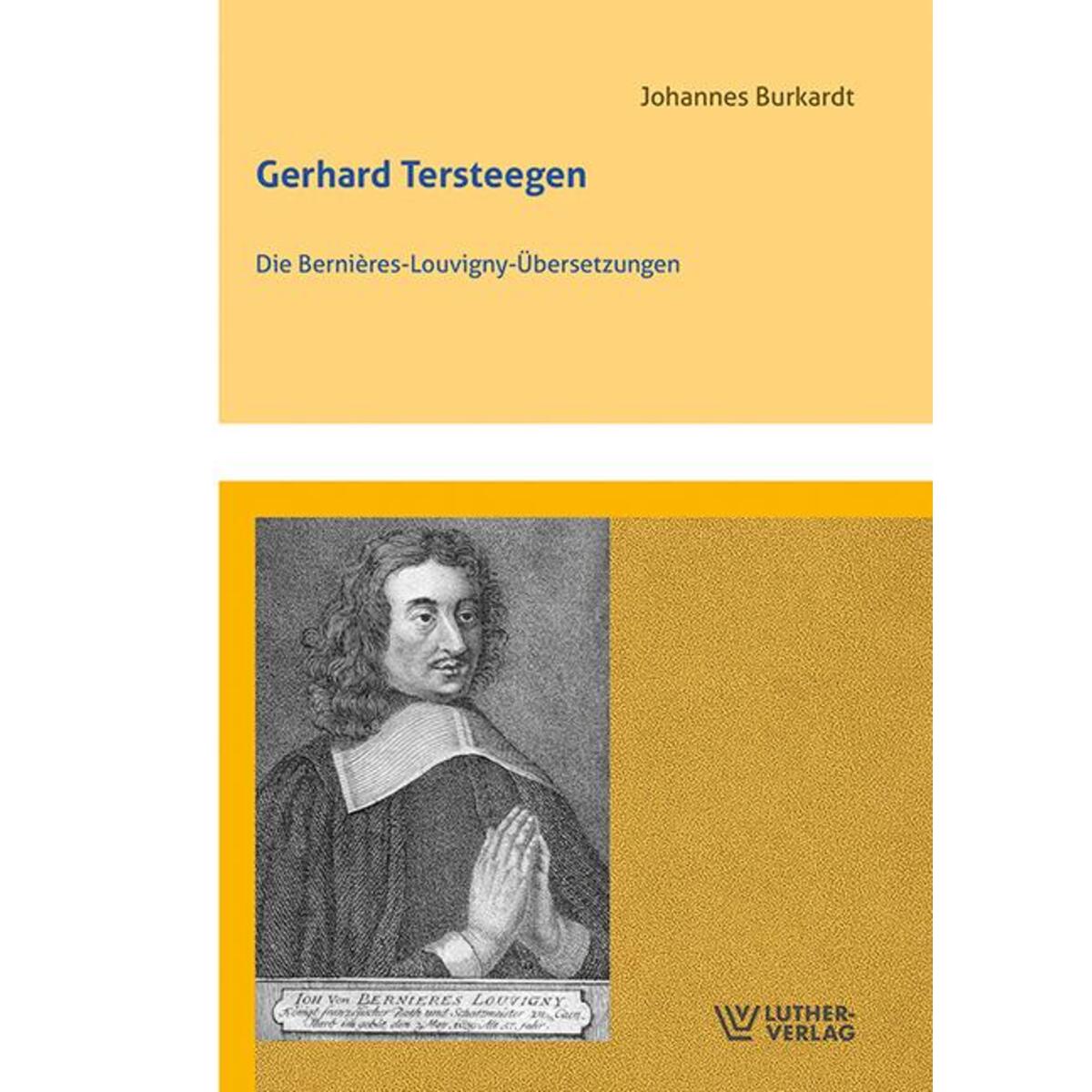 Gerhard Tersteegen Gerhard Tersteegen von Luther-Verlag, Bielefeld