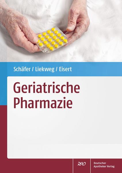 Geriatrische Pharmazie von Deutscher Apotheker Vlg