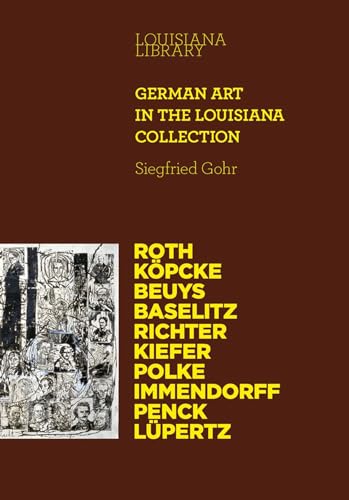 German Art in the Louisiana Collection: Louisiana Library