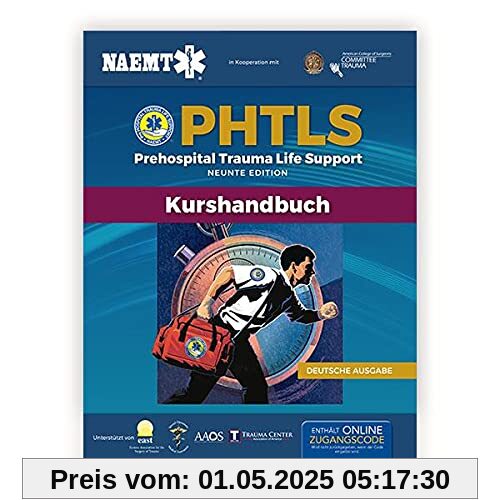 German Phtls and Course Manual: Pphtls Prehospital Trauma Life Support Präklinisches Trauma-lebenserhaltung & Phtls-kurshandbuch