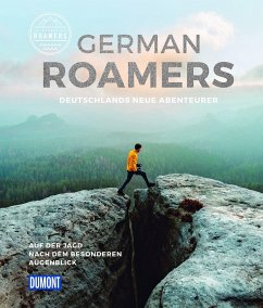 DuMont Bildband German Roamers - Deutschlands neue Abenteurer von DuMont Reiseverlag