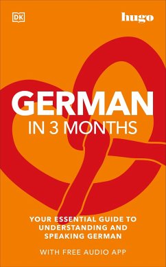 German in 3 Months with Free Audio App von Dorling Kindersley Ltd