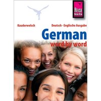German - word by word (Deutsch als Fremdsprache, englische Ausgabe)