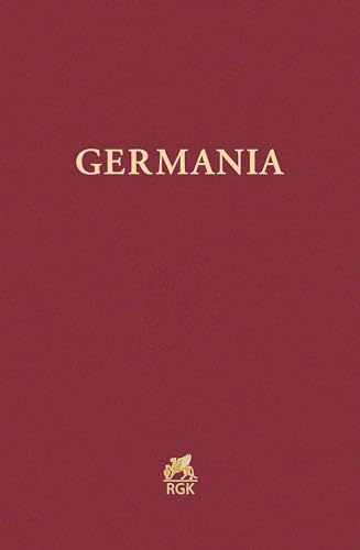 Germania 100 (2022/2023)): Anzeiger der Römisch-Germanischen Kommission des Deutschen Archäologischen Instituts von Mann, Gebr.