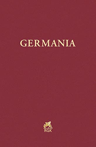 Germania 100 (2022/2023)): Anzeiger der Römisch-Germanischen Kommission des Deutschen Archäologischen Instituts von Mann, Gebr.