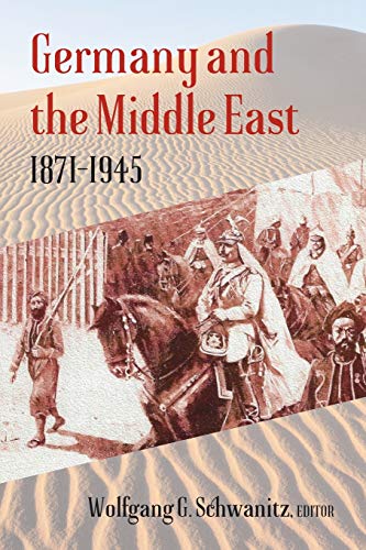 Germany and the Middle East: 1871-1945