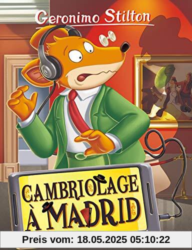 Geronimo Stilton, Tome 90 : Cambriolage à Madrid Geronimo Stilton, Tome 90 : Cambriolage à Madrid