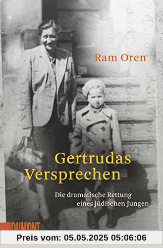 Gertrudas Versprechen: Die dramatische Rettung eines jüdischen Jungen