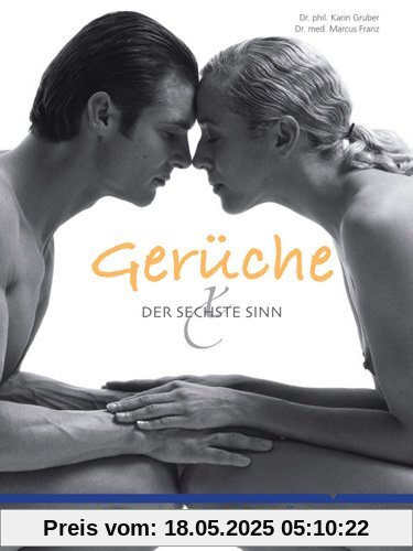 Gerüche: Der sechste Sinn